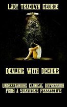 Dealing with Demons