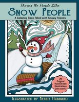 There's No People Like Snow People