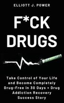 F*ck Drugs