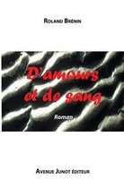 D'amours et de sang