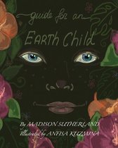 Guide for an Earth Child