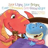 Dino Rhymes- Star Light, Star Bright, Even Dinosaurs Say Good Night