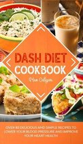 Dash Diet- Dash Diet Cookbook