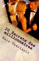 20 secrets des millionnaires