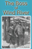 The Boss of Wind River