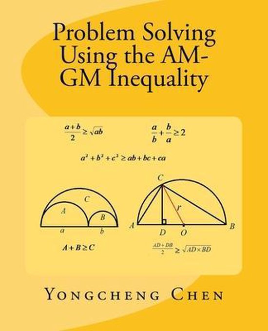 Math Competition Books- Problem Solving Using the AM-GM Inequality ...