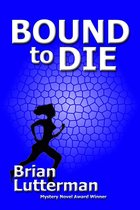 Bound to Die