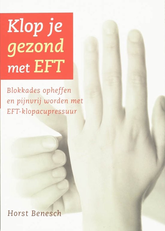 Cover van het boek 'Klop je gezond met EFT' van H. Benesch