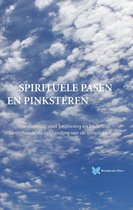 Spirituele teksten bibliotheek 2 - Spirituele Pasen en Pinksteren