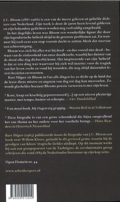 Achterkant van het boek 'Van alle dingen los', met tekst over de biografie van J.C. Bloem en een portret van de auteur.