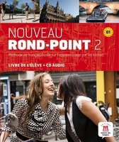 Nouveau Rond-Point 2. Livre de L'eleve & CD-Audio (B1)