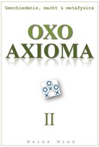 OXO Axioma Deel II