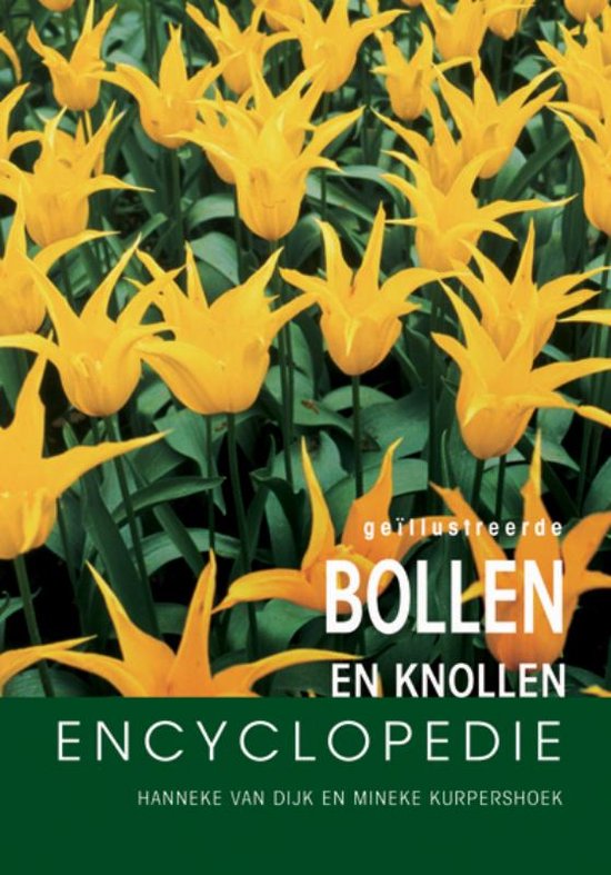 Cover van het boek 'Geillustreerde bloembollen encyclopedie' van H. van Dijk en N. Vermeulen