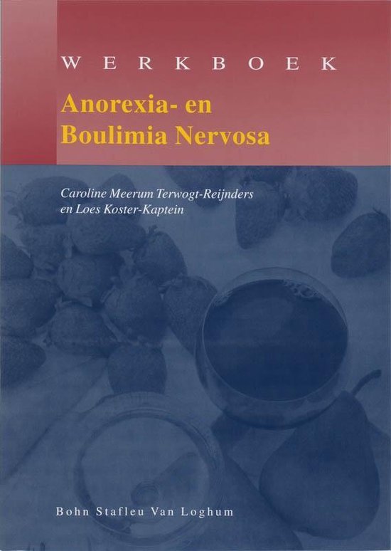 Cover van het boek 'Werkboek anorexia- en boulimia nervosa' van L.E.M. Koster-Kaptein en C. Meerum Terwogt-Reijnders