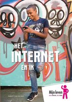 Mijn leven 3 -   Het internet en ik