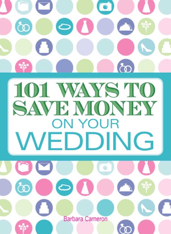 101 Ways to Save Money on Your Wedding - cover
