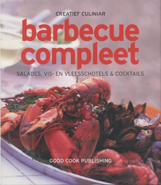 Cover van het boek 'barbecue kompleet - salades, vlees- en visschotels & cocktails' van C. Ferguson