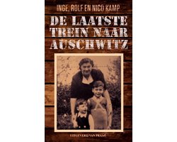 De laatste trein naar Auschwitz