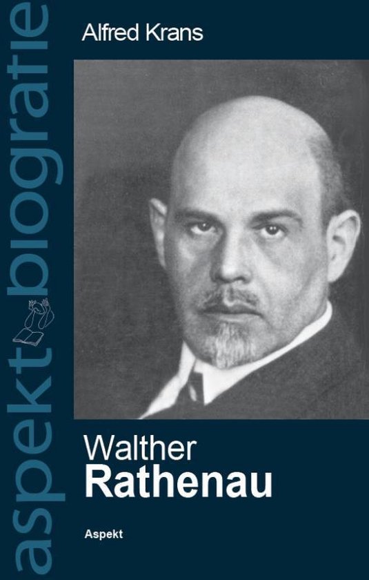Cover van het boek 'Walther Rathenau Der Kaiser en de Rufmord op een minister'