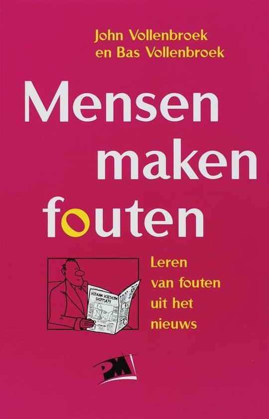 Cover van het boek 'Mensen maken fouten' van B. Vollenbroek en John Vollenbroek
