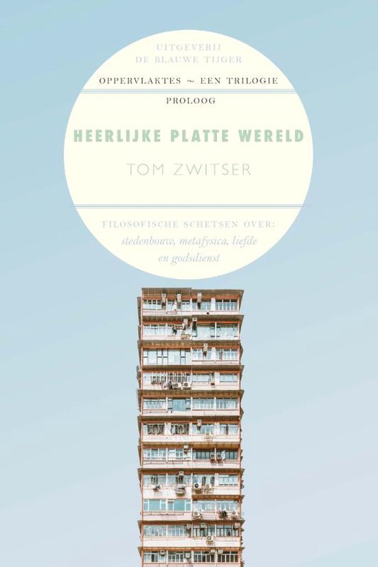 Oppervlaktetrilogie - Heerlijke platte wereld