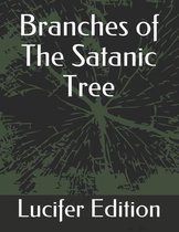 Branches of The Satanic Tree