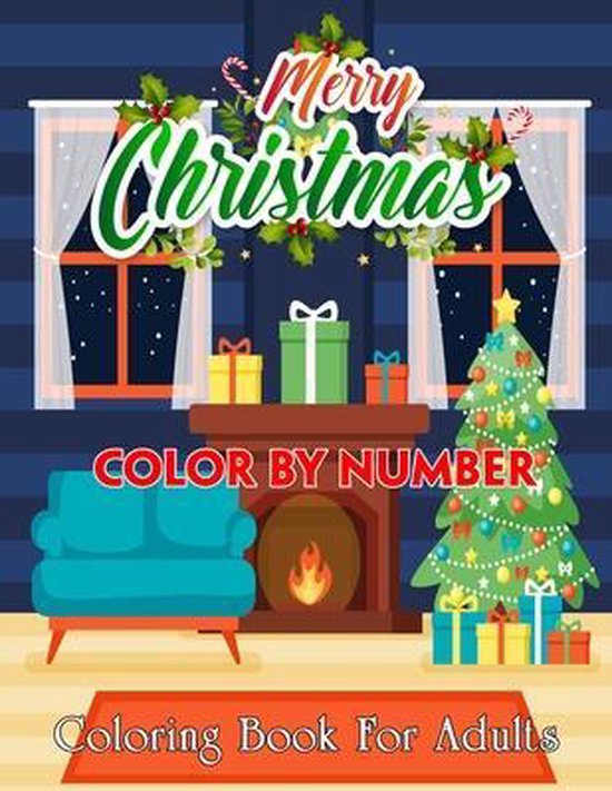 Merry Christmas Color By Number Coloring Book For Adults