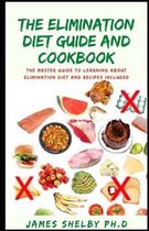 The Elimination Diet Guide and Cookbook