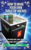 How to Make Your Own Tabletop Arcade