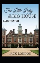 The Little Lady of the Big House Illustrated