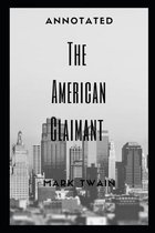 The American Claimant Annotated