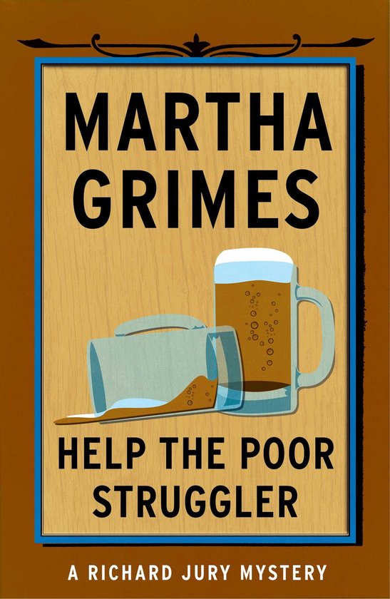 A Richard Jury Mystery - Help the Poor Struggler - cover