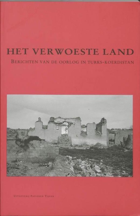 Cover van het boek 'Het verwoeste land' van Joost Jongerden en René Oudshoorn