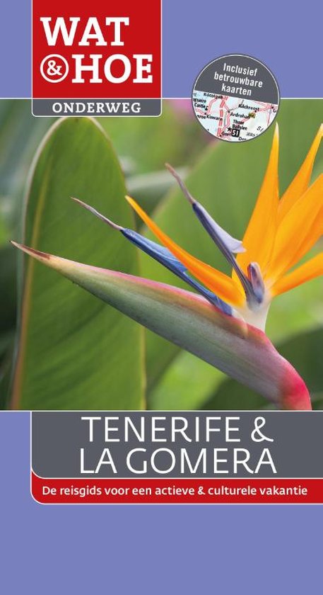 Wat & Hoe onderweg  -   Tenerife & La Gomera - cover