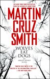 The Arkady Renko Novels - Wolves Eat Dogs