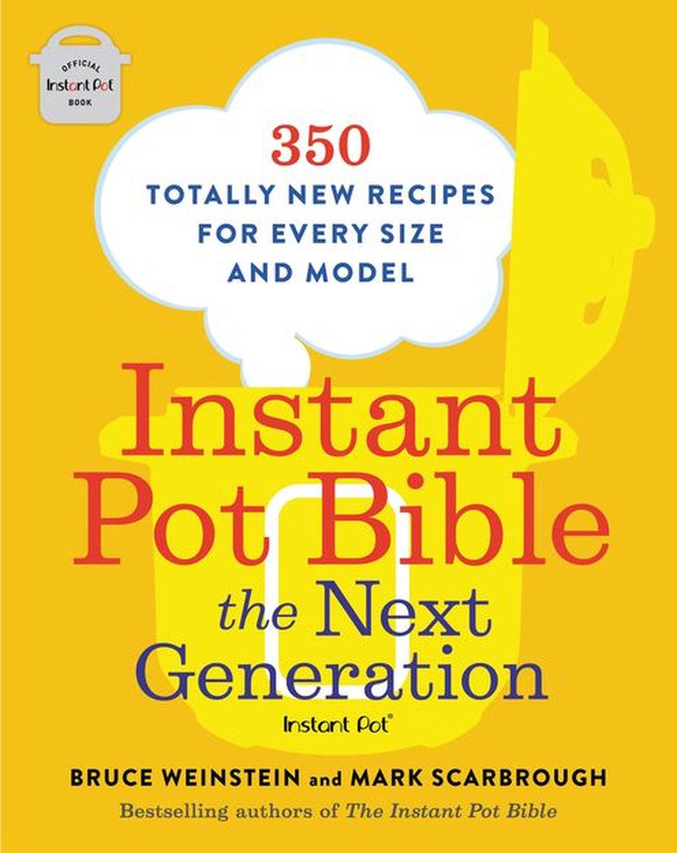 Omslag van Instant Pot Bible 3 - Instant Pot Bible: The Next Generation