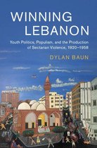 Cambridge Middle East Studies 59 - Winning Lebanon