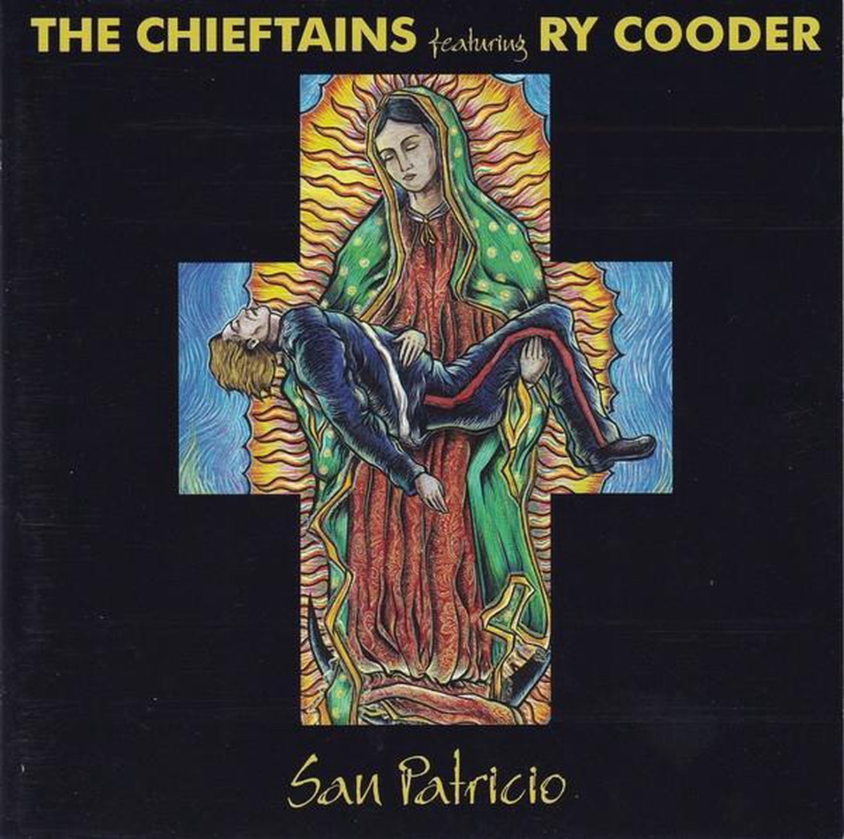 San Patricio - The Feat. Ry Cooder Chieftains