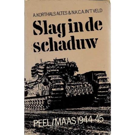 Boek cover Slag in de schaduw van A. Korthals Altes & N.K.C.A. in  (Paperback)