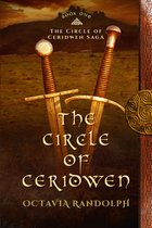 The Circle of Ceridwen Saga 1 - The Circle of Ceridwen: Book One of The Circle of Ceridwen Saga