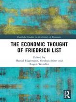 Routledge Studies in the History of Economics - The Economic Thought of Friedrich List