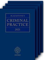 Blackstone's Criminal Practice 2021 (Book and All Supplements)