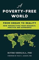 A Poverty-Free World: From Dream to Reality