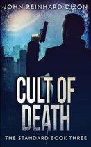 Cult Of Death (The Standard Book 3)