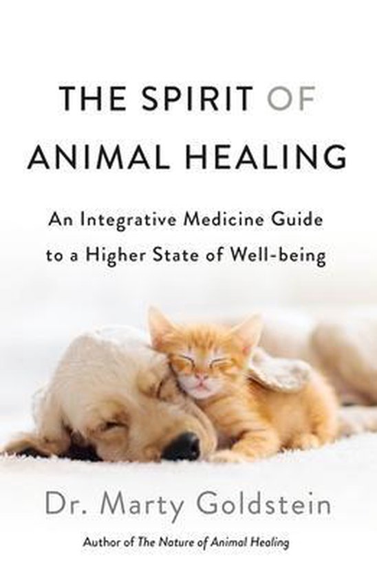 The Spirit of Animal Healing An Integrative Medicine Guide t ... - cover