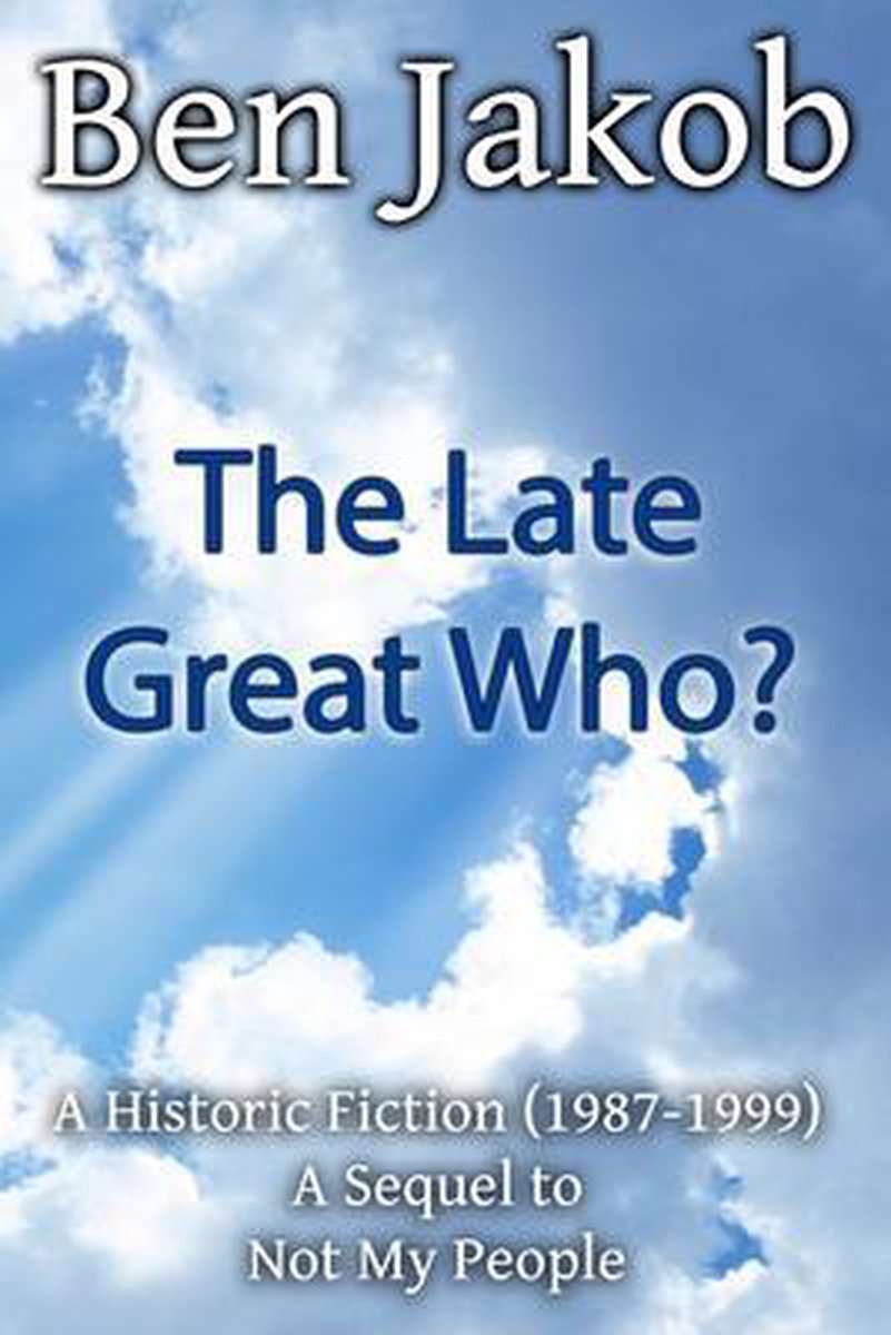 The Late Great Who? - Ben Jakob