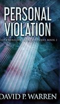 Personal Violation (Scott Winslow Legal Mysteries Book 2)