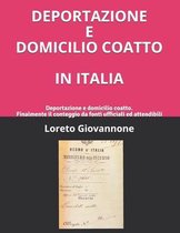 Deportazione E Domicilio Coatto in Italia