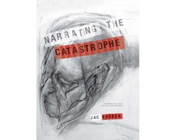 Narrating the Catastrophe