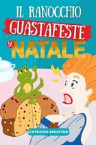 Il ranocchio guastafeste di Natale